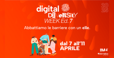 Digital Diversity Week, l'evento che abbatte le barriere del Mondo del Lavoro con un clic!